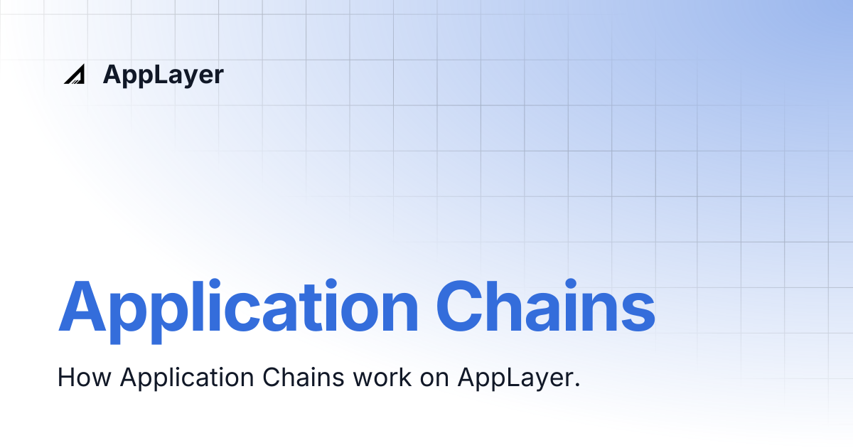 Application Chains | AppLayer